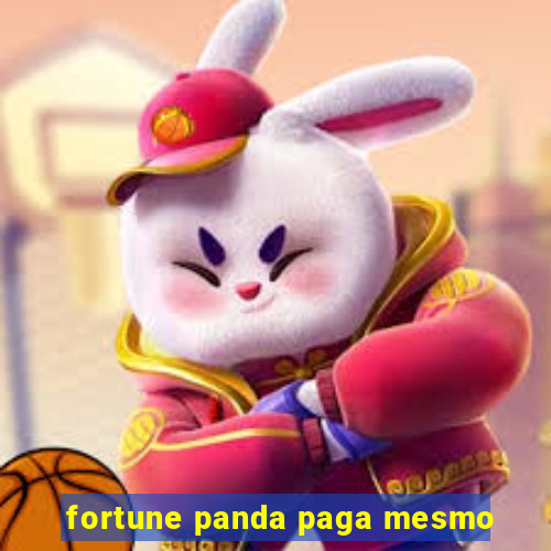 fortune panda paga mesmo