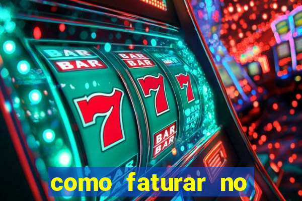 como faturar no jogo do tigrinho