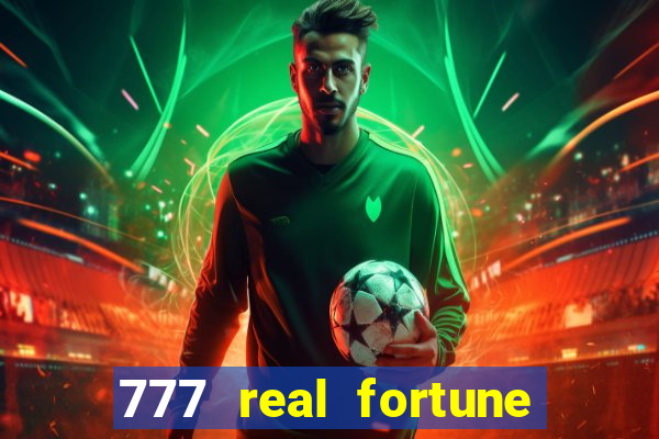 777 real fortune paga mesmo