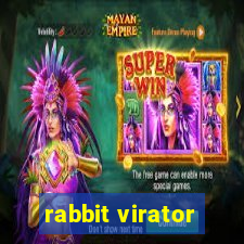 rabbit virator