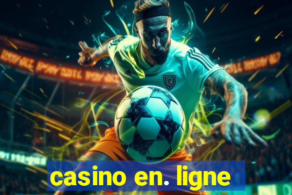 casino en. ligne