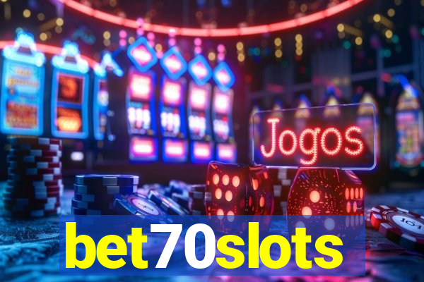 bet70slots