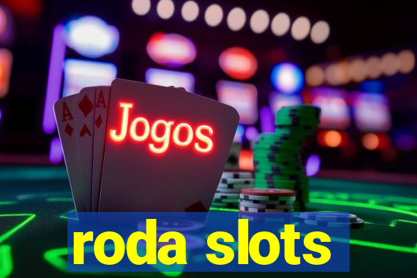 roda slots