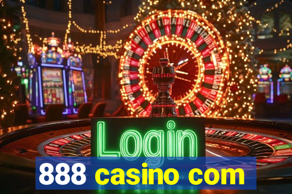 888 casino com