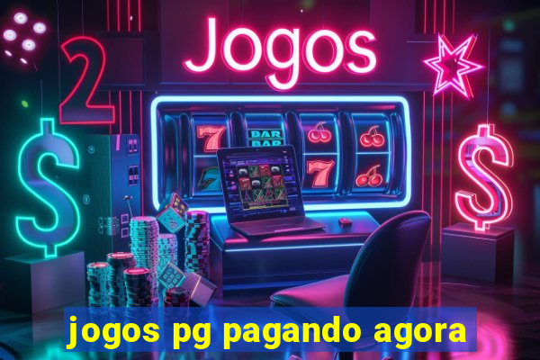 jogos pg pagando agora