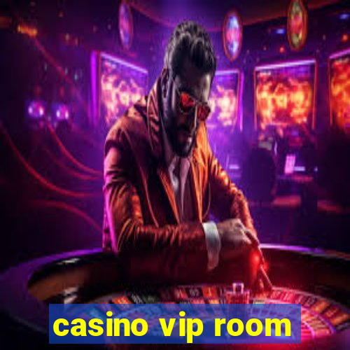 casino vip room