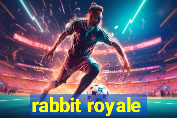 rabbit royale