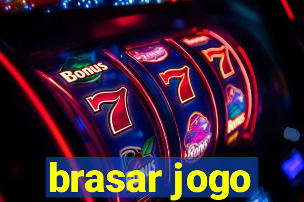 brasar jogo