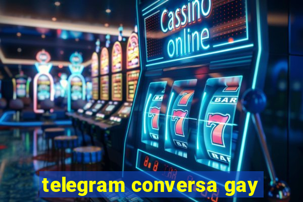 telegram conversa gay