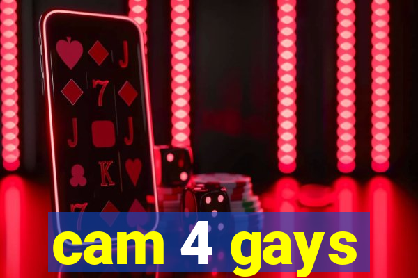 cam 4 gays