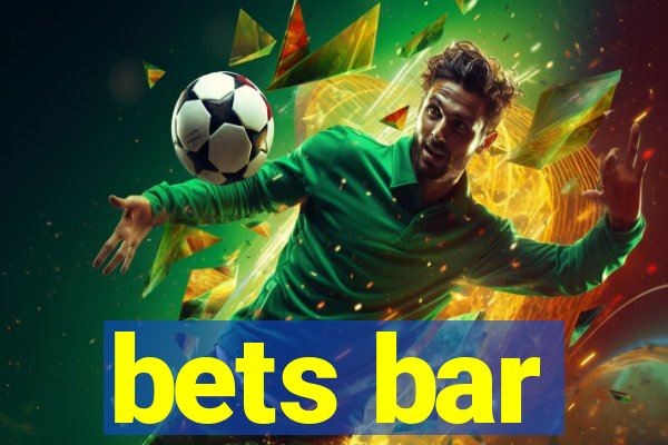 bets bar