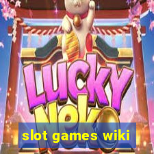 slot games wiki