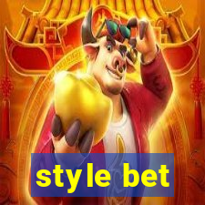 style bet