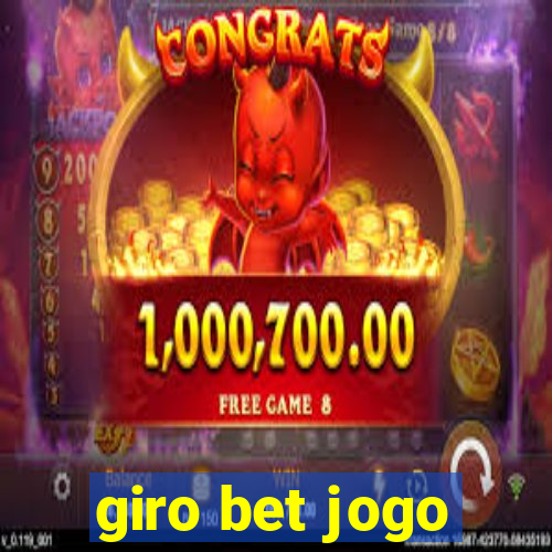 giro bet jogo