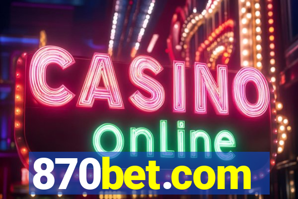 870bet.com