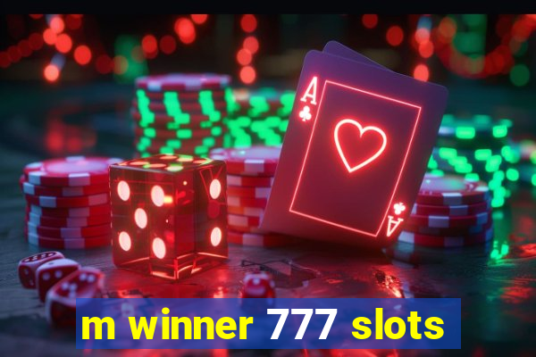 m winner 777 slots