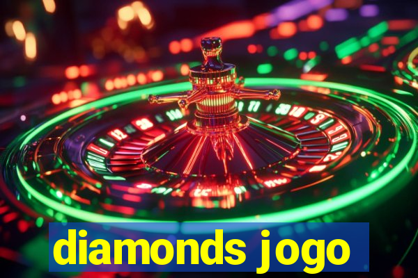 diamonds jogo