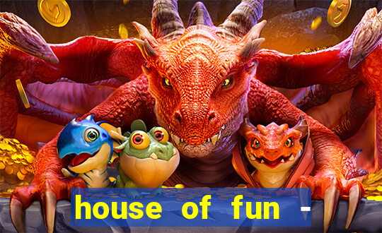 house of fun - casino slots