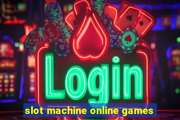 slot machine online games