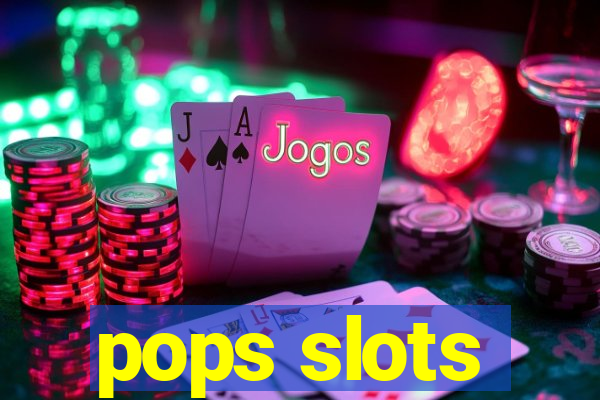 pops slots