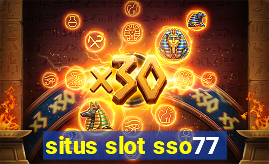 situs slot sso77