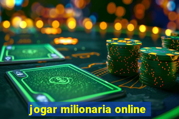 jogar milionaria online