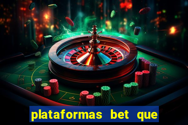 plataformas bet que pagam no cadastro