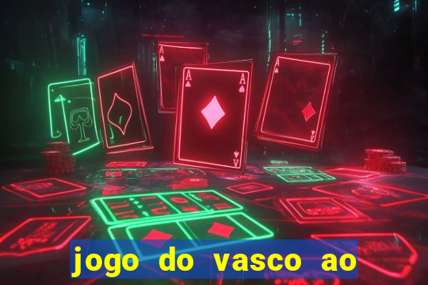 jogo do vasco ao vivo hd