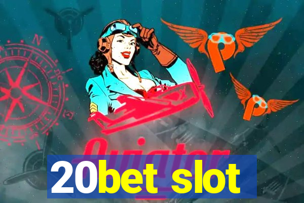 20bet slot