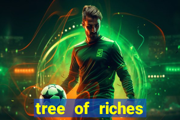 tree of riches slot machine