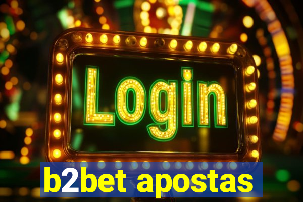 b2bet apostas