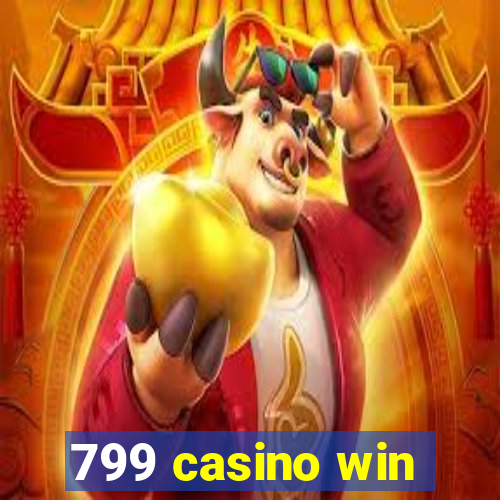 799 casino win