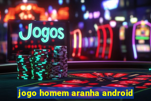 jogo homem aranha android