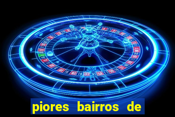 piores bairros de santos sp