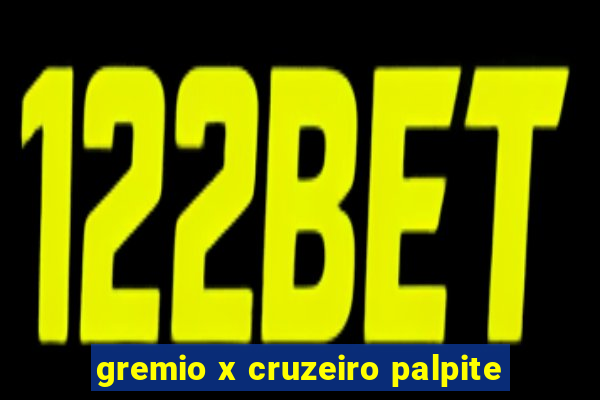 gremio x cruzeiro palpite