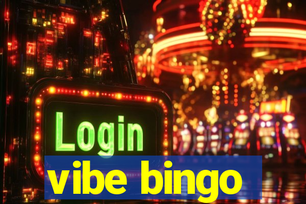 vibe bingo