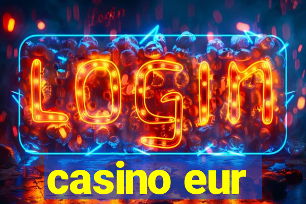 casino eur