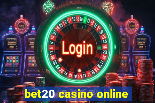 bet20 casino online