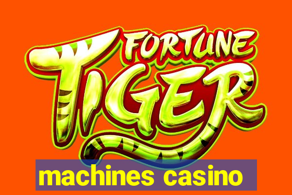 machines casino