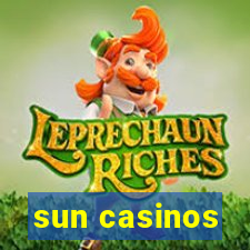 sun casinos