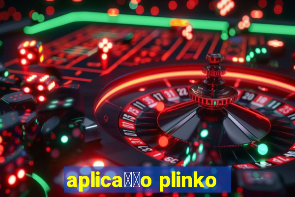 aplica莽茫o plinko