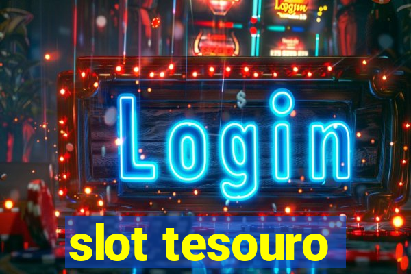 slot tesouro