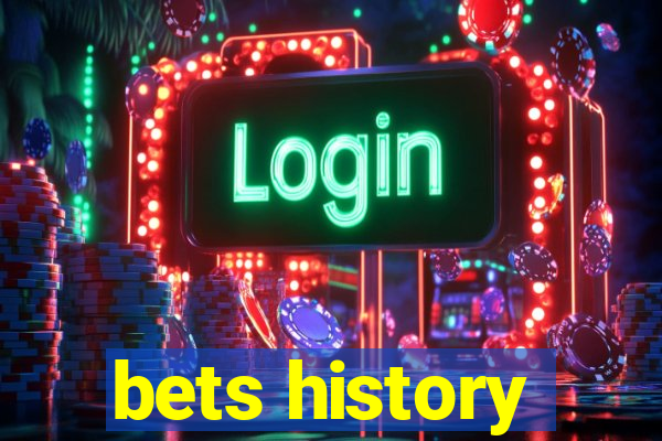 bets history