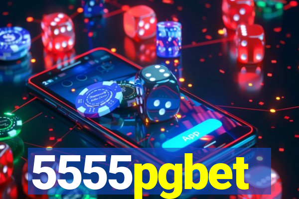 5555pgbet