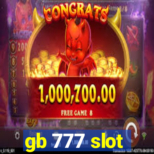 gb 777 slot