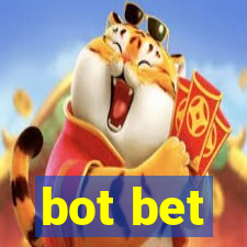 bot bet