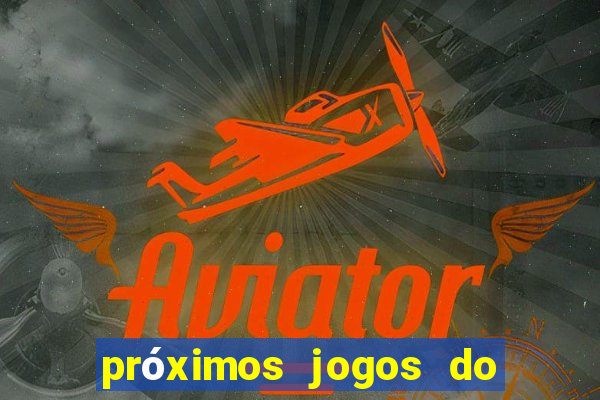 próximos jogos do são paulo