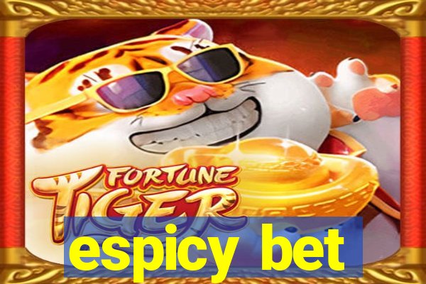 espicy bet