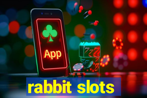 rabbit slots