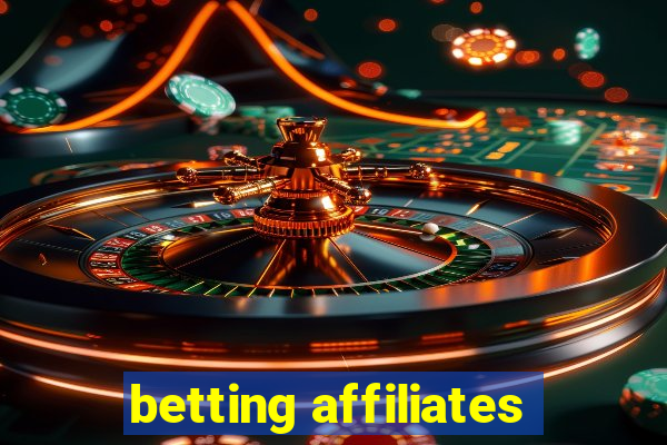 betting affiliates